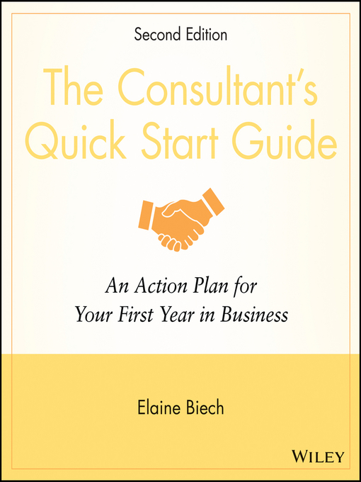Title details for The Consultant's Quick Start Guide by Elaine Biech - Wait list